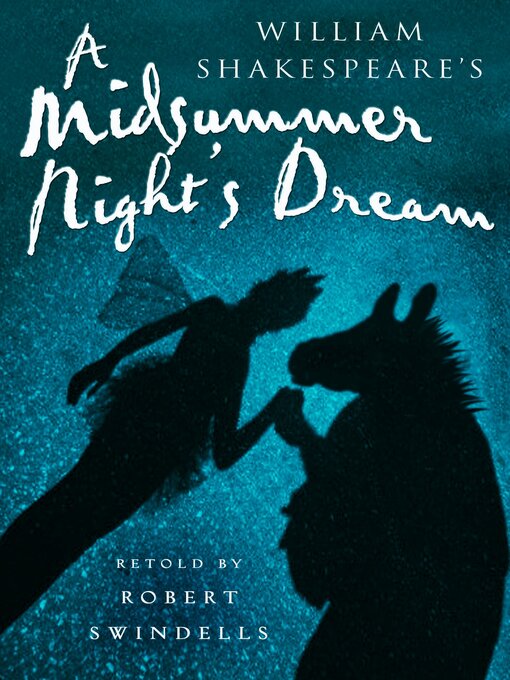 Title details for A Midsummer Night's Dream by Robert Swindells - Available